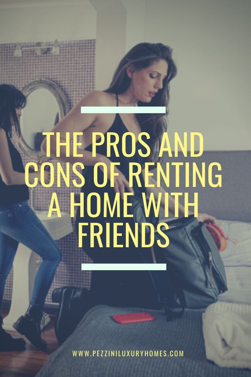renting, The Pros and Cons of Renting a Home with Friends