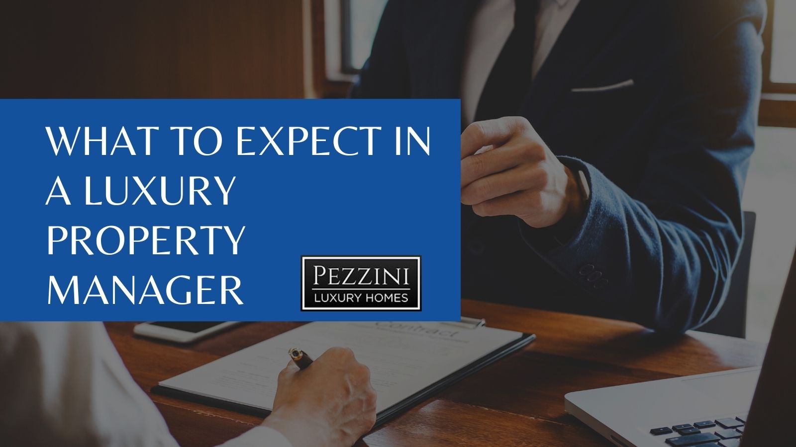 What to Expect in a Luxury Property Manager