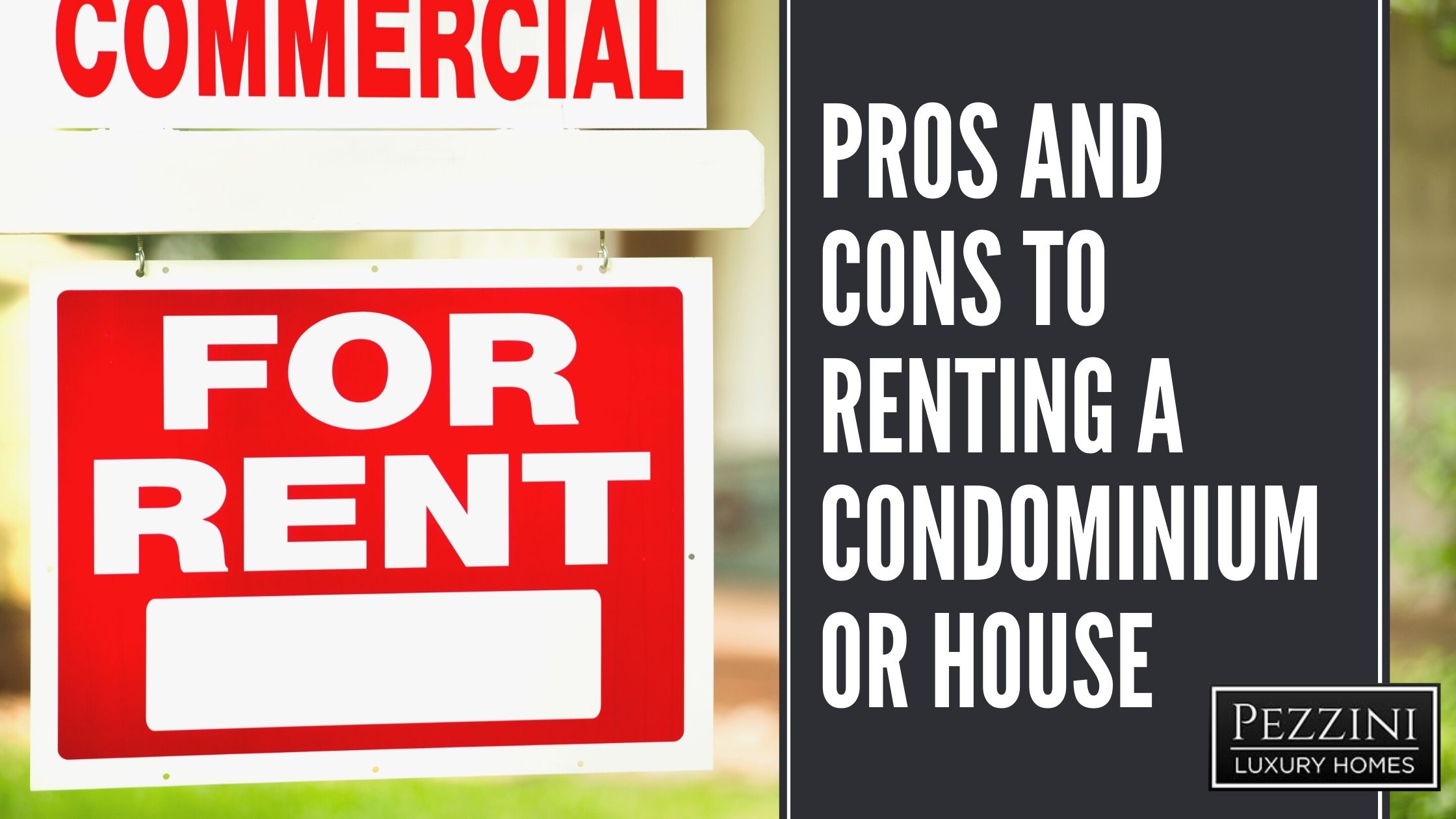 Pros and Cons to Renting a Condominium or House